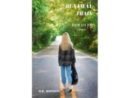 Livro Runaway Train Derailed Book 1 de Hr Johnson (Inglês)