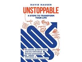 Livro Unstoppable 4 Steps to Transform Your Life de David Hauser (Inglês)