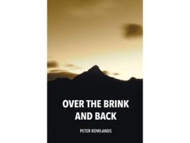 Livro Over the Brink and Back de Rowlands e Peter (Inglês)