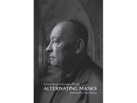 Livro Alternating Masks Selected Poems of Kornelijus Platelis de Kornelijus Platelis Jonas Zdanys (Inglês)