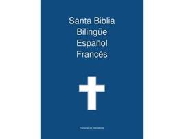 Livro Santa Biblia Bilingue Espanol Frances Spanish Edition de Transcripture International (Espanhol)