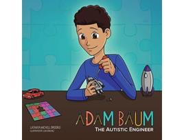 Livro Adam Baum The Autistic Engineer Grow With STEM de LaTanya Michell Brooks (Inglês)