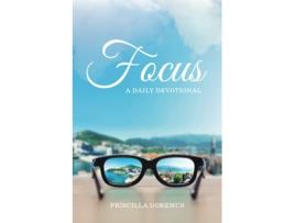 Livro Focus A Daily Devotional de Priscilla Doremus (Inglês)
