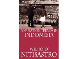 Livro Population Trends in Indonesia de Widjojo Nitisastro (Inglês)