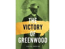 Livro The Victory of Greenwood de Carlos A Moreno (Inglês)