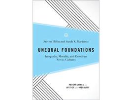 Livro Unequal Foundations de Steven Hitlin e Sarah K Harkness (Inglês - Capa Dura)