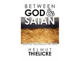 Livro Between God and Satan The Temptation of Jesus and the Temptability of Man de Helmut Thielicke (Inglês)