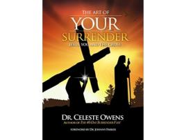 Livro The Art of Your Surrender de Celeste C Owens (Inglês)