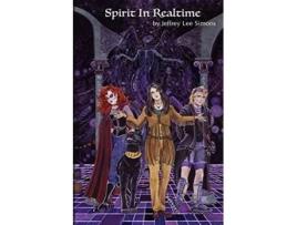 Livro Spirit In Realtime de Jeffrey Lee Simons (Inglês)