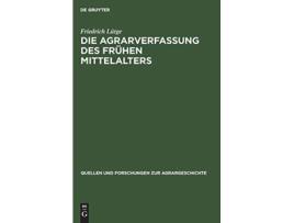 Livro Die Agrarverfassung des frühen Mittelalters Quellen Und Forschungen Zur Agrargeschichte German Edition de Friedrich Lütge (Alemão - Capa Dura)