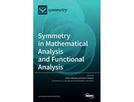 Livro Symmetry in Mathematical Analysis and Functional Analysis de Olteanu Octav (Inglês)