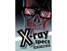 Livro Xray Specs and Other Vintage Ads de ElDroubie (Inglês)