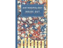 Livro Anthropology Inside Out Fieldworkers Taking Notes de Mette Lind Kusk (Inglês)