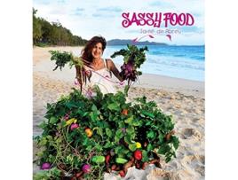 Livro Sassy Food de JaNe de Abreu (Inglês)