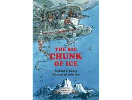 Livro The Big Chunk of Ice The Last Known Adventure of the Mad Scientists Club Mad Scientist Club de Bertrand R Brinley (Inglês)