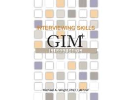 Livro Interviewing Skills GIM Introduction de Michael A Wright (Inglês)