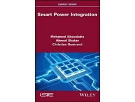 Livro Smart Power Integration de Ahmed Shaker, Christian Gontrand et al. (Inglês - Capa Dura)
