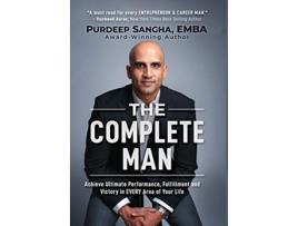 Livro The Complete Man Achieve Ultimate Performance Fulfillment and Victory in EVERY Area of Your Life de Purdeep Sangha Emba (Inglês)