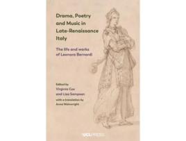 Livro Drama, Poetry and Music in Late-Renaissance Italy de Virginia Cox e Lisa Sampson (Inglês)