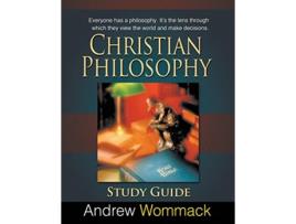 Livro Christian Philosophy Study Guide de Andrew Wommack (Inglês)