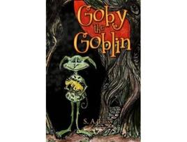 Livro Goby the Goblin de S A Ellis (Inglês)