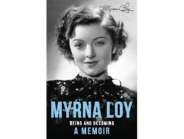 Livro Being and Becoming A Memoir de Myrna Loy (Inglês)
