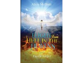 Livro Flight from Hell In the Heavens de Alicia MoBatti (Inglês)
