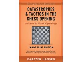 Livro Catastrophes Tactics in the Chess Opening Volume 3 de Carsten Hansen (Inglês)