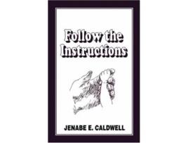 Livro Follow the Instructions de Jenabe E Caldwell (Inglês)