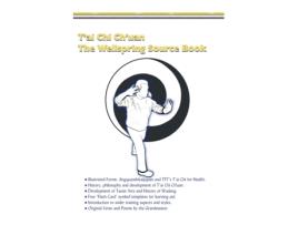 Livro T'ai Chi Ch'uan, The Wellspring Source Book.: Taijiquan, history, philosophy and more. (Traditional Taoist Arts) Myke Symonds (Inglês)