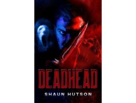 Livro Deadhead de Shaun Hutson (Inglês)