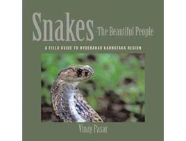 Livro Snakes—the Beautiful People A Field Guide to Hyderabad Karnataka Region de Vinay Pasar (Inglês)