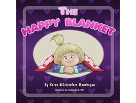 Livro The Happy Blanket de Karen diCristofaro Mondragon Karen diCristofaro Mondragon (Inglês)