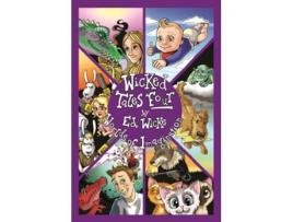 Livro Wicked Tales Four Worlds of Imagination de Ed Wicke (Inglês)