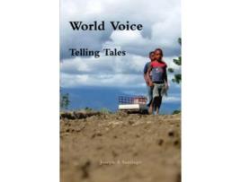 Livro World Voice Telling Tales de Joseph Santiago (Inglês)