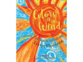 Livro Colors of the Wind The Story of Blind Artist and Champion Runner George Mendoza de Jl Powers (Inglês)