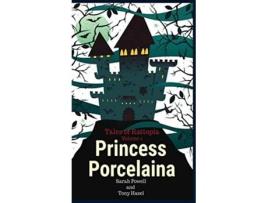 Livro Princess Porcelaina 1 Tales of Rattopia de Sarah Deanna Powell Tony Hazel (Inglês)