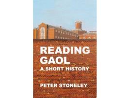 Livro Reading Gaol a short history de Peter Stoneley (Inglês)