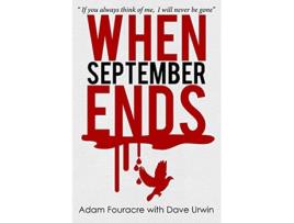 Livro When September Ends de Adam Fouracre Dave Urwin (Inglês)