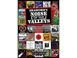 Livro Bradfords Noise of The Valleys Volume One de Gary Cavanagh Matt Webster (Inglês)