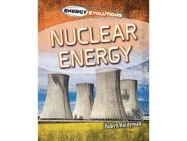 Livro Nuclear Energy de Robyn Hardyman (Inglês)