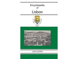 Livro Encyclopedia of Lisbon de Justin Corfield (Inglês)