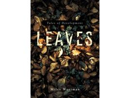 Livro Leaves Tales of Development de Miles Wortman (Inglês)