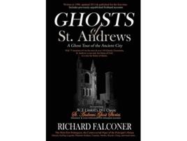 Livro Ghosts of St Andrews A Ghost Tour of the Ancient City de Richard Falconer (Inglês)