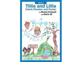 Livro Tillie and Lillie Catch Chester and Fester de Reneé Criswell (Inglês)