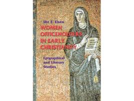 Livro Women Officeholders in Early Christianity Epigraphical and Literary Studies Theology de Ute E Eisen (Inglês)