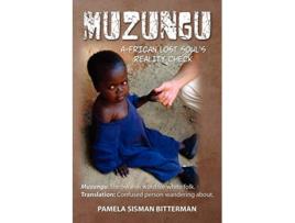 Livro Muzungu de Pamela Sisman Bitterman (Inglês)