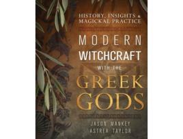 Livro Modern Witchcraft with the Greek Gods de Jason Mankey e Astrea Taylor (Inglês)