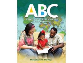 Livro ABC of Places and Things in the Bible Childs Workbook 1 de Oluwakemi O OlaOjo (Inglês)