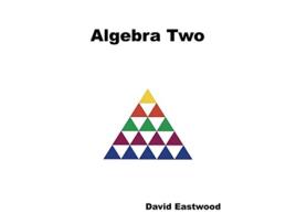 Livro Algebra Two de David Eastwood (Inglês)